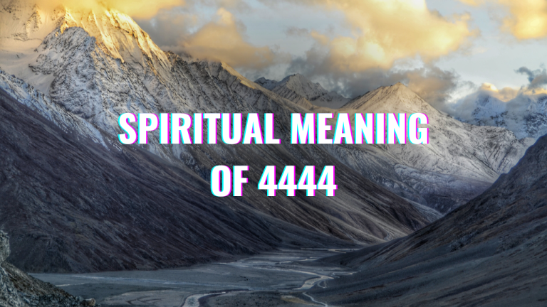 10 Spiritual meanings of 4444